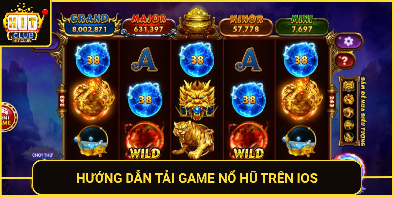 Huong Dan Tai Game No Hu Tren Ios