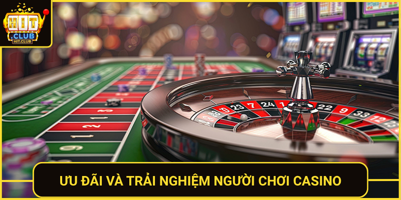 Casino Hitclub Đẳng Cấp Sòng Bài Trực Tuyến Số 1 3 Uu Dai Va Trai Nghiem Nguoi Choi Casino